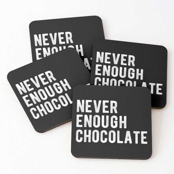 Item preview, Never Enough Chocolate III designed and sold by Lemon Pepper.
