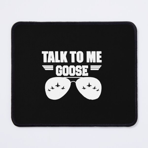 Item preview, Talk to me Goose movie quote designed and sold by POPCulturejb.