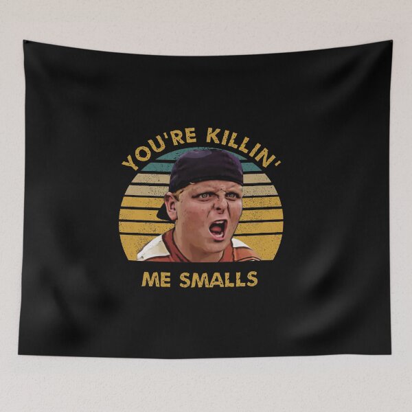 Item preview, You're Killing Me Smalls The Sandlot Movie meme designed and sold by POPCulturejb.
