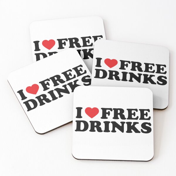 Item preview, I Love Free Drinks designed and sold by LF Store.