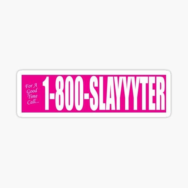 Call 1-800-SLAYYYTER for a good time. #slayyyter #starfucker #ayeshaer