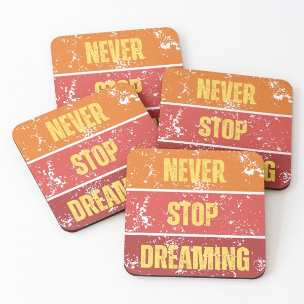 Item preview, Never stop dreaming designed and sold by VictorCV.