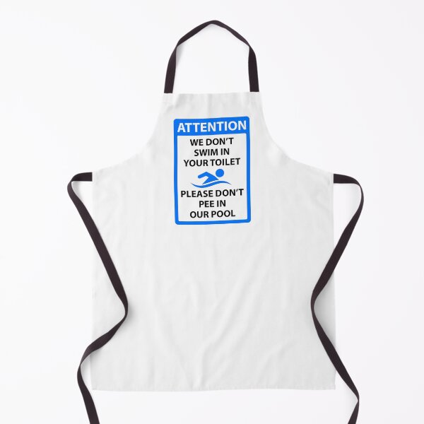 Item preview, We dont swim in your toilet please dont pee in our pool designed and sold by IfDesignGroup.