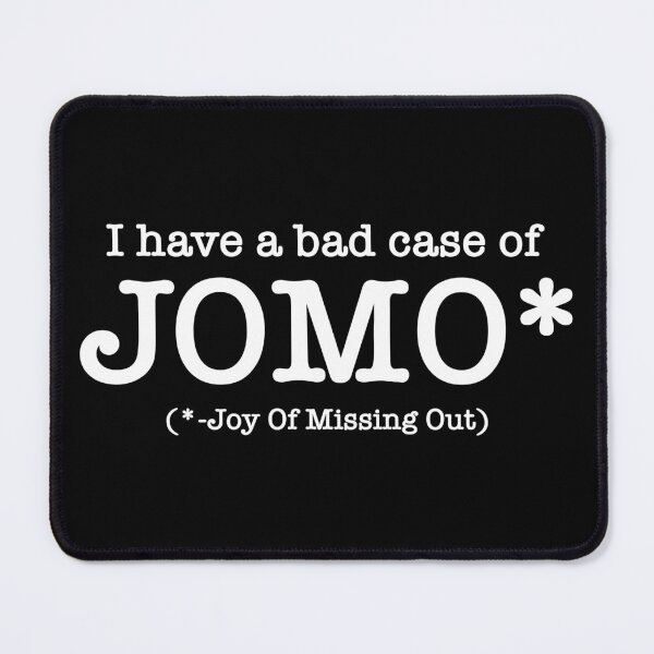 Item preview, BAD CASE OF JOMO designed and sold by TLW716.