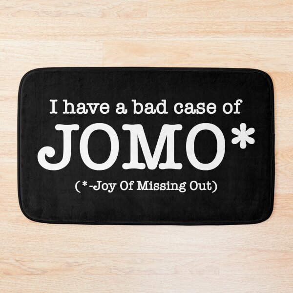 Item preview, BAD CASE OF JOMO designed and sold by TLW716.