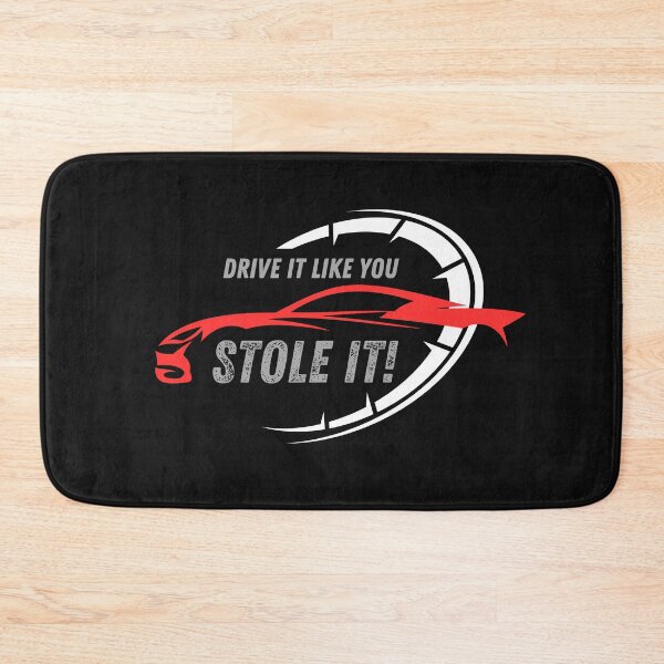Item preview, Drive It Like You Stole It! designed and sold by Blanks15.
