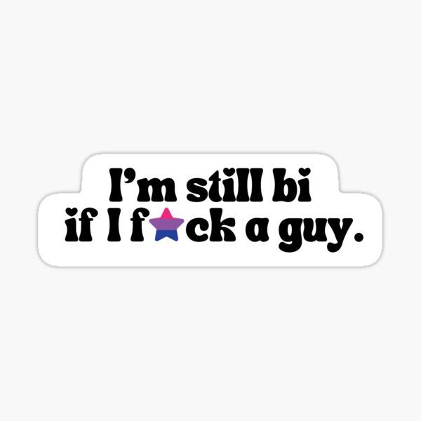 Still Bi Sticker
