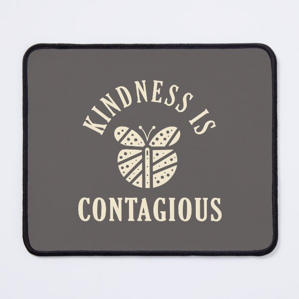 Item preview, Kindness is contagious designed and sold by RocketArtInd.