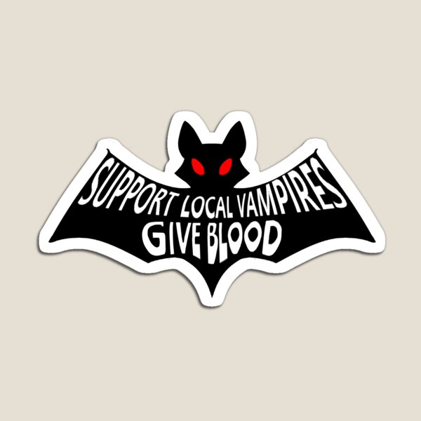 Item preview, Support Local Vampires designed and sold by IamtheMint.