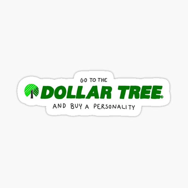 Dollar Tree Personality Sticker