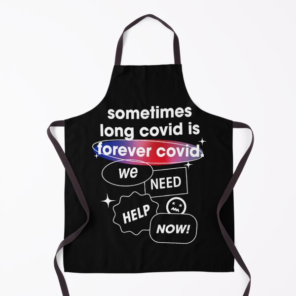 Item preview, Sometimes Long Covid is Forever Covid designed and sold by BerlinBuyers.