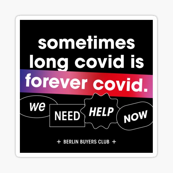 Artikel-Vorschau von Manchmal ist Long Covid Forever Covid, designt und verkauft von BerlinBuyers.