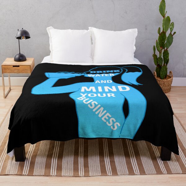 Item preview, Drink Water And Mind Your Business designed and sold by ArtisShops.