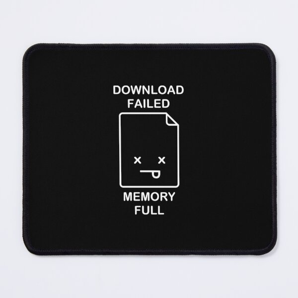 Item preview, Download Failed Memory Full designed and sold by MichaelEpp.