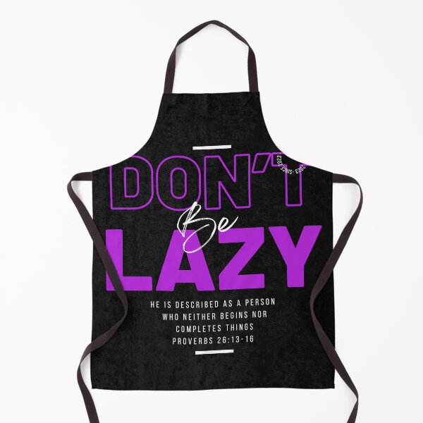 Item preview, Don't Be Lazy designed and sold by Seed of Faith Designs.
