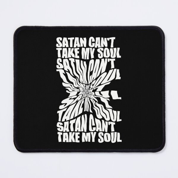 Item preview, SATAN CAN'T TAKE MY SOUL designed and sold by Faithbranding.