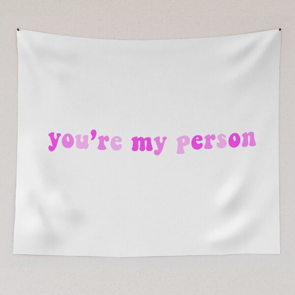 Item preview, you’re my person designed and sold by lilyyysdesigns.