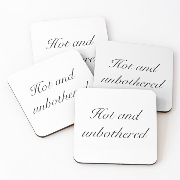 Item preview, Hot and unbothered designed and sold by SophieMadsen.