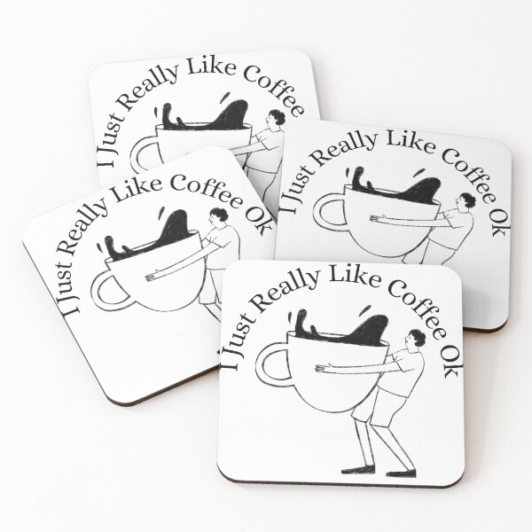Item preview, I Just Really Like Coffee Ok designed and sold by Wiss2Arts.