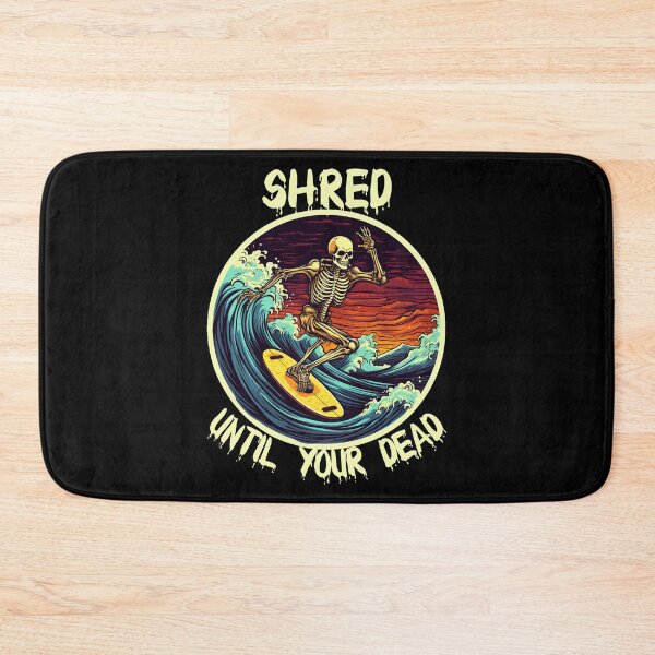 Item preview, Skeleton Surfing - Shred Until Your Dead (White Lettering) designed and sold by VelvetRoom.