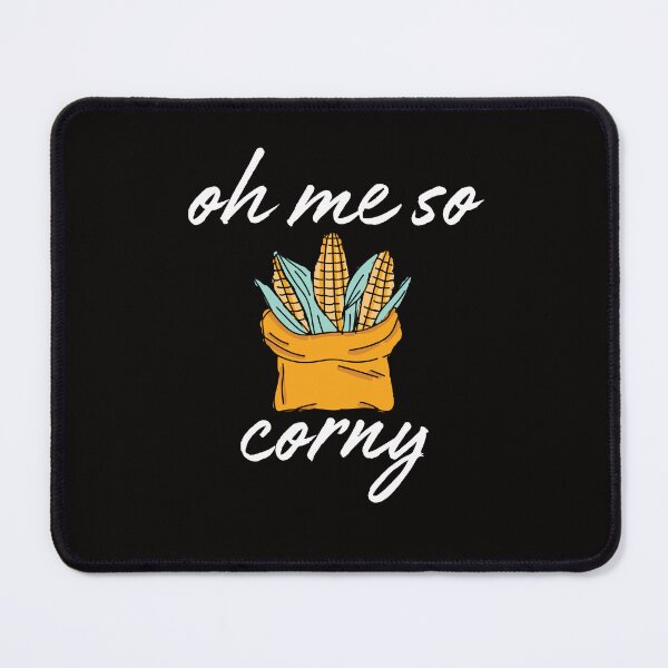 Item preview, Funny Corn Lover - Oh Me So Corny Pun Quote Farm Fresh  designed and sold by MagicSD Designs.