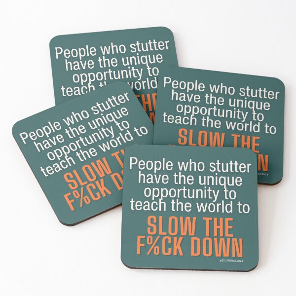 Item preview, People Who Stutter  Teach Slow Down designed and sold by Ezra Horak.