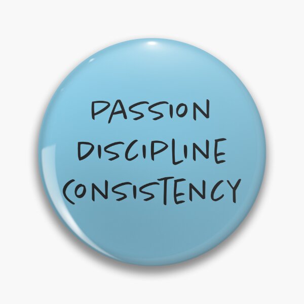 Item preview, Passion, Discipline, Consistency - Sky Blue Background designed and sold by Daniel-DL.
