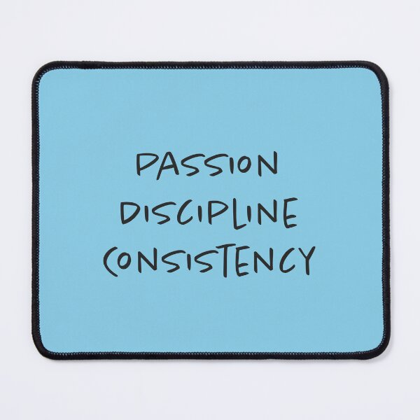 Item preview, Passion, Discipline, Consistency - Sky Blue Background designed and sold by Daniel-DL.