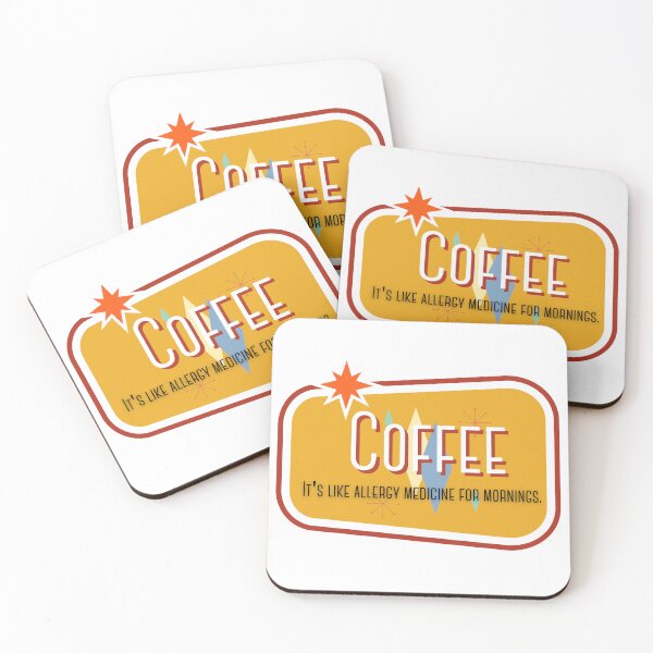 Item preview, Coffee - It's Like Allergy Medicine for Mornings! designed and sold by caFUNated.