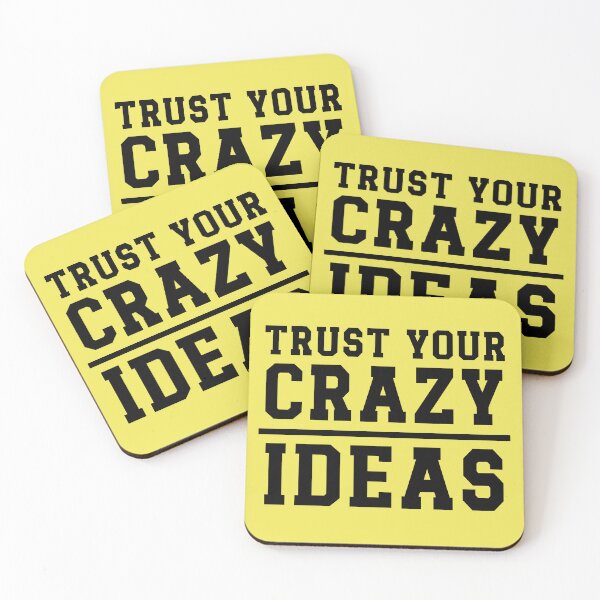 Item preview, Trust Your Crazy Ideas. Inspirational Quotes. Motivational Quotes designed and sold by DesignHouse07.