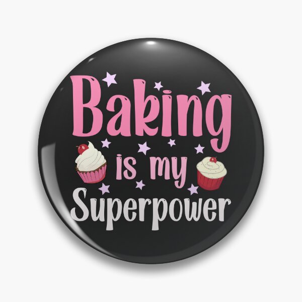 Item preview, Baking Is My Superpower for bakers designed and sold by serenedesign.