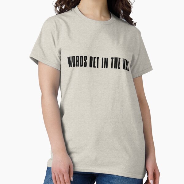 Item preview, Words get in the way designed and sold by bluehair.