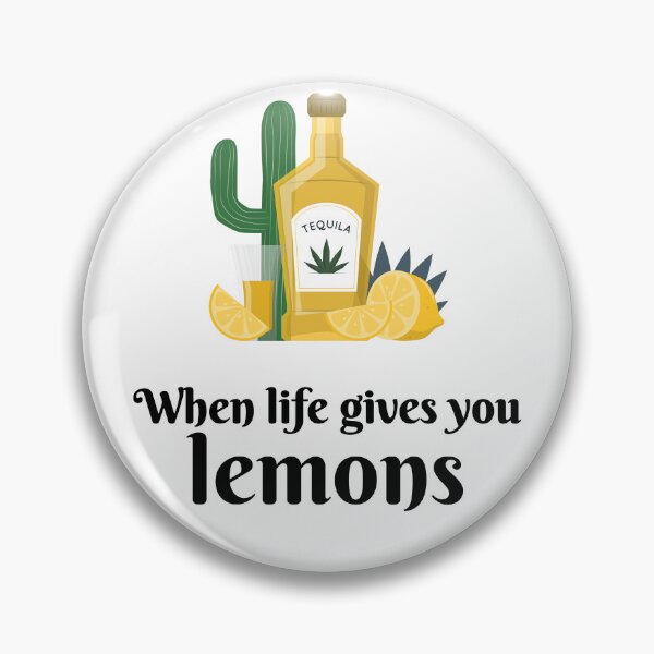 Item preview, When life gives you lemons tequila humor design designed and sold by KingdomEmporium.