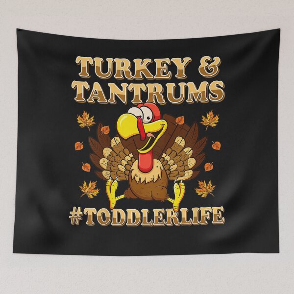 Item preview, Kids Turkey And Tantrums Shirt Toddler Life Funny Thanksgiving designed and sold by William Parker.