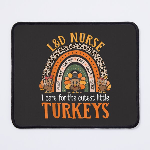Item preview, Labor & Delivery Nurse Turkeys Thanksgiving Pediatric Nurse designed and sold by William Parker.