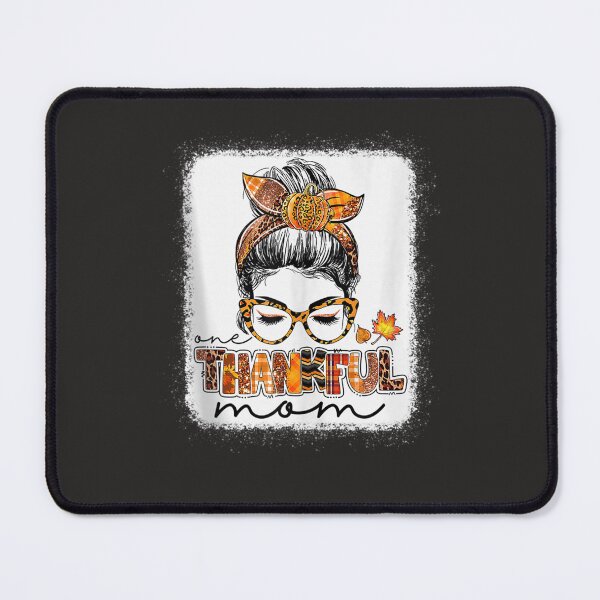 Item preview, Leopard Messy Bun One Thankful Mom Blessed Mom Thanksgiving designed and sold by William Parker.