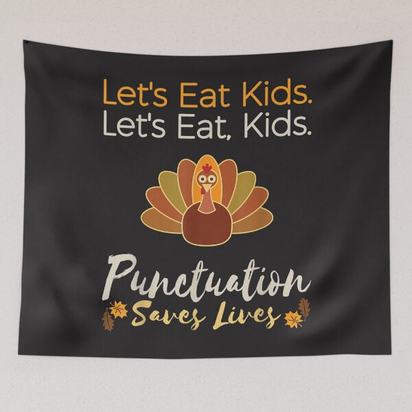 Item preview, Let's eat kids Funny Thanksgiving Christmas Teacher Grammar designed and sold by William Parker.