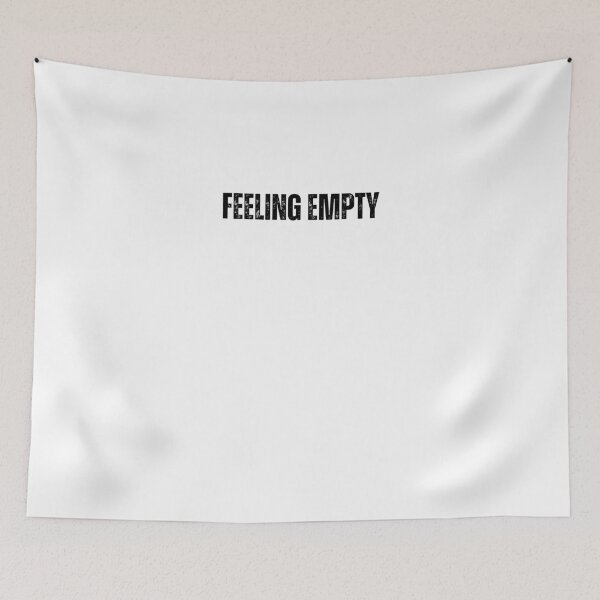 Item preview, feeling empty black and white Quote sticker tshirt designed and sold by Mindlimes.