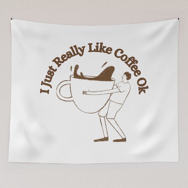 Item preview, Just Really Like Coffee Ok designed and sold by Wiss2Arts.