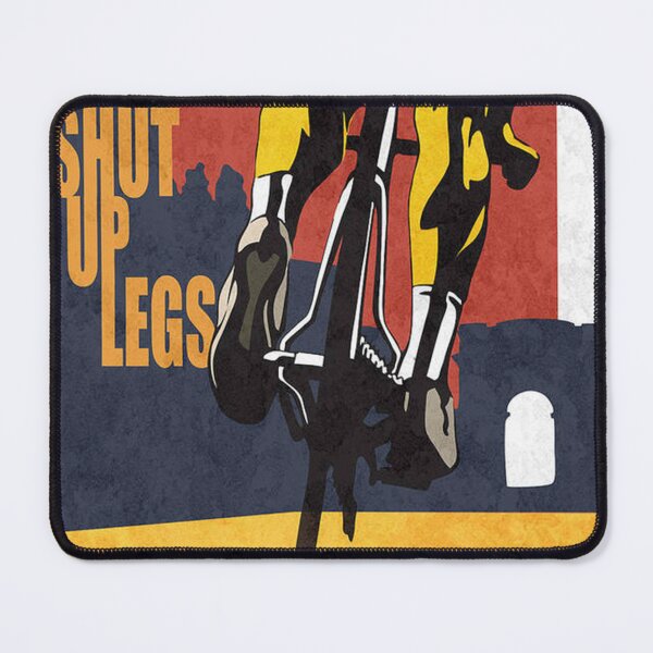 Item preview, Shut Up Legs Tour de France Poster Poster designed and sold by melvintrun.