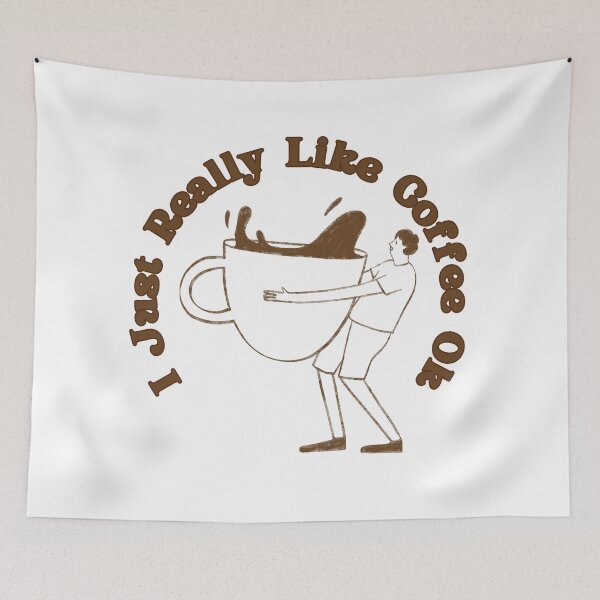 Item preview, Just Really Like Coffee Ok designed and sold by Wiss2Arts.
