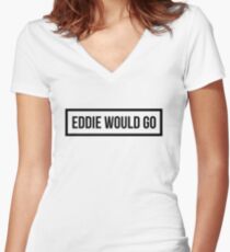Eddie Would GO - Clear Background Women's Fitted V-Neck T-Shirt