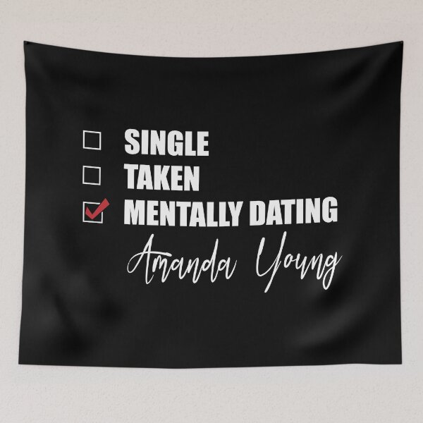 Item preview, Mentally Dating Amanda Young designed and sold by Bend-The-Trendd.