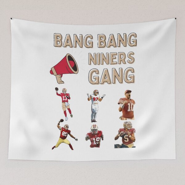 Item preview, bang bang niners gang football poster designed and sold by TyAppies.