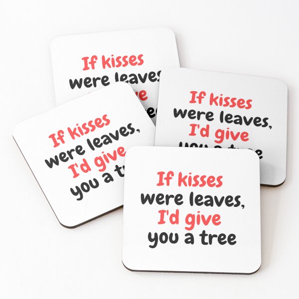 Item preview, If Kisses Were Leaves	 designed and sold by Custom-Print.