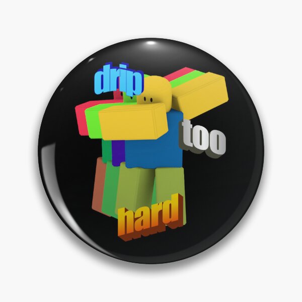 Item preview, Drip Too Hard Noob designed and sold by tilted-hal0.