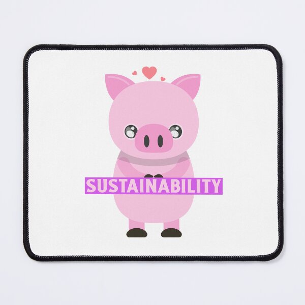Item preview, Sustainability Cute Pink Pig Holding A Sign designed and sold by pixelplaza.