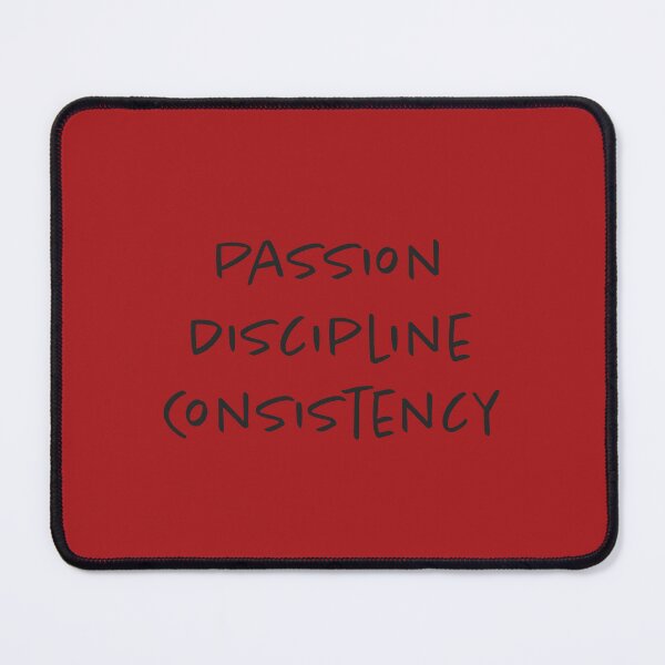 Item preview, Passion, Discipline, Consistency - Red Background designed and sold by Daniel-DL.