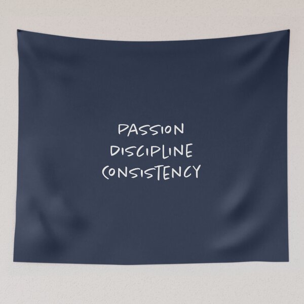 Item preview, Passion, Discipline, Consistency - Navy Blue Background designed and sold by Daniel-DL.