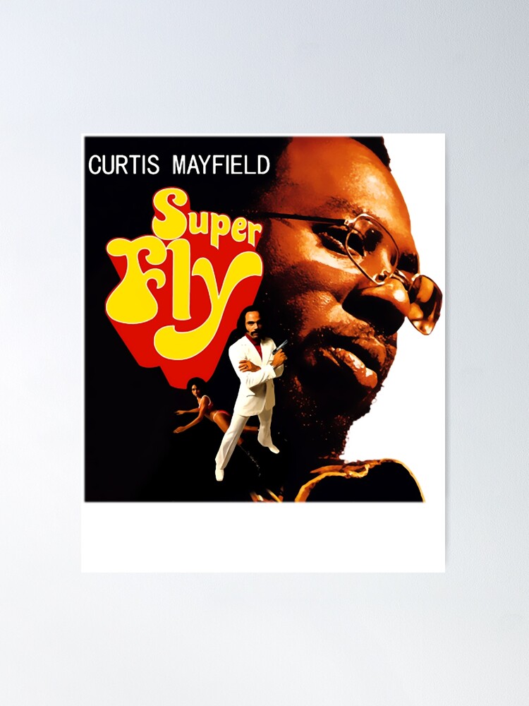 ポスター / SUPERFLY / Curtis Mayfield M500-076-BK. Curtis music Mayfield, 'Superfly'